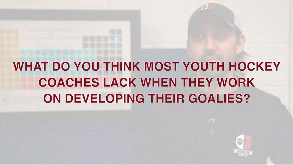 What Most Coaches Lack When Coaching Goalies